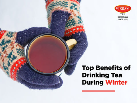 Top Benefits Of Drinking Tea During Winter